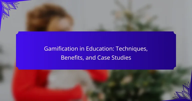 Gamification in Education: Techniques, Benefits, and Case Studies