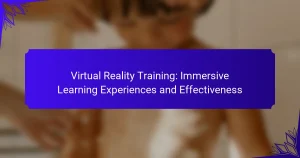 Virtual Reality Training: Immersive Learning Experiences and Effectiveness